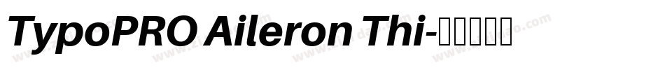 TypoPRO Aileron Thi字体转换